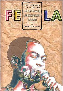 Fela - life and times of an african