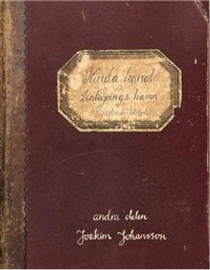 Kinda kanal och Linköpings hamn : en historisk fotobok del 2 | 1:a upplagan