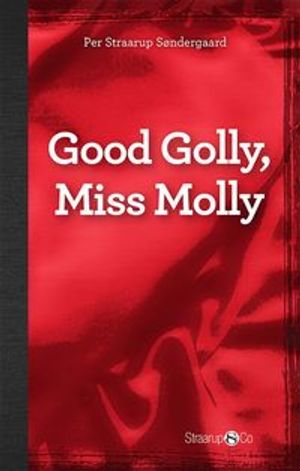 Good Golly, Miss Molly | 1:a upplagan