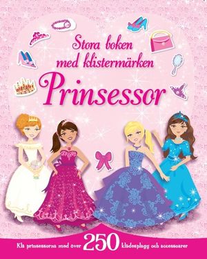 Stora boken med klistermärken - Prinsessor