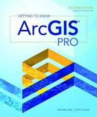 Getting to Know ArcGIS Pro | 2:a upplagan