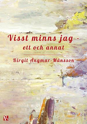 Visst minns jag - ett och annat