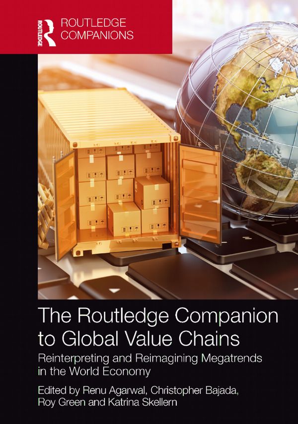 The Routledge Companion to Global Value Chains | 1:a upplagan