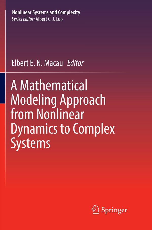 A Mathematical Modeling Approach from Nonlinear Dynamics to Complex Systems | 1:a upplagan