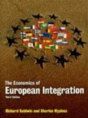 The Economics of European Integration | 3:e upplagan