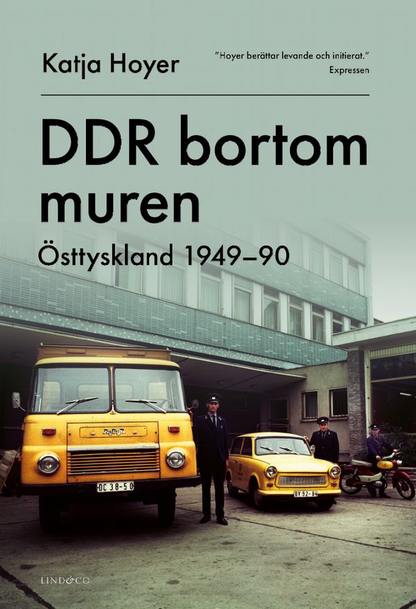 DDR bortom muren : Östtyskland 1949-90 | 0:e upplagan