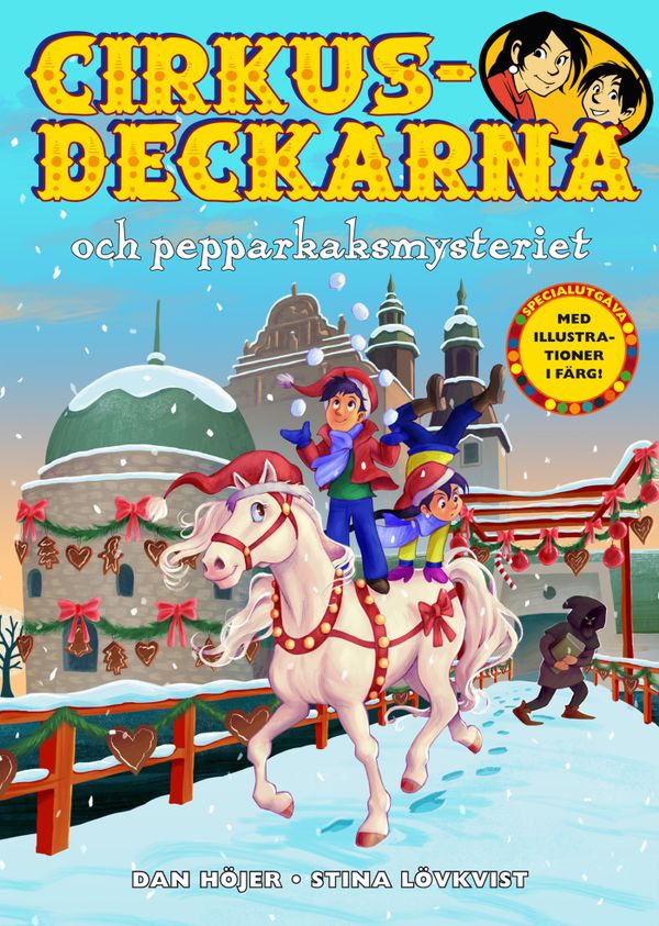 Cirkusdeckarna och pepparkaksmysteriet | 0:e upplagan