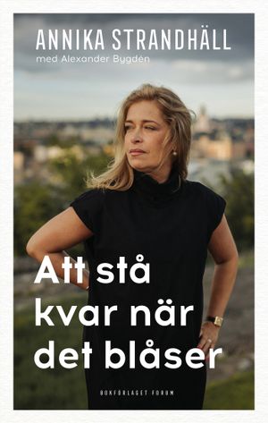 Att står kvar när det blåser