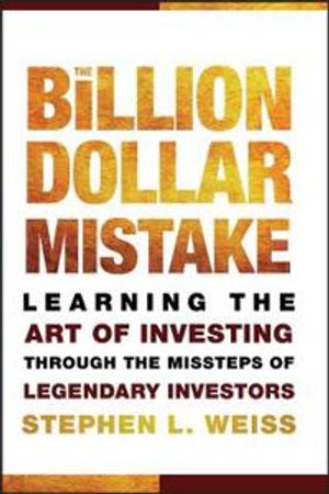 The Billion Dollar Mistake: Learning the Art of Investing Through the Misst | 1:a upplagan