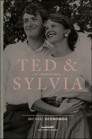 Ted & Sylvia : Ett förståelseförsök | 1:a upplagan