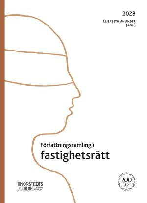 Författningssamling i fastighetsrätt : 2023 | 13:e upplagan