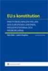 EU:s konstitution : maktfördelningen mellan den europeiska unionen, medlemsstaterna och medborgarna