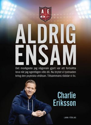 Aldrig ensam | 1:a upplagan