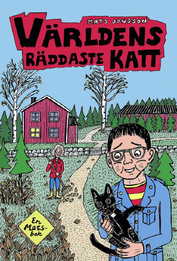 Världens räddaste katt | 1:a upplagan