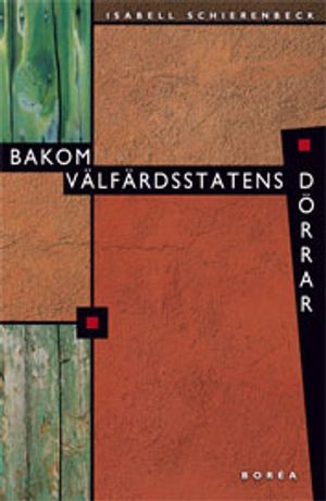 Bakom välfärdsstatens dörrar | 1:a upplagan