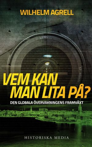 Vem kan man lita på? : den globala övervakningens framväxt | 1:a upplagan