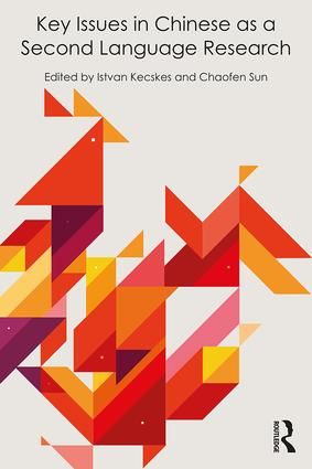 Key Issues in Chinese as a Second Language Research | 1:a upplagan