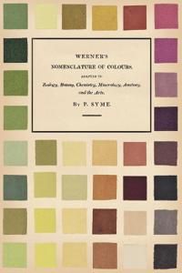 Werner's Nomenclature of Colours;Adapted to Zoology, Botany, Chemistry, Mineralogy, Anatomy, and the Arts | 0:e upplagan
