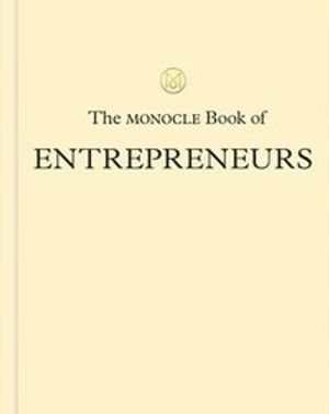 Monocle Book of Entrepreneurs