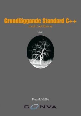 Grundläggande Standard C++ med CodeBlocks | 0:e upplagan