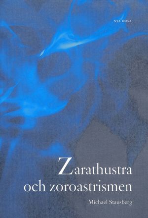 Zarathustra och zoroastrismen |  2:e upplagan