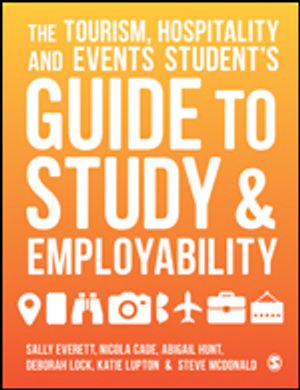 The Tourism, Hospitality and Events Student's Guide to Study and Employability | 1:a upplagan