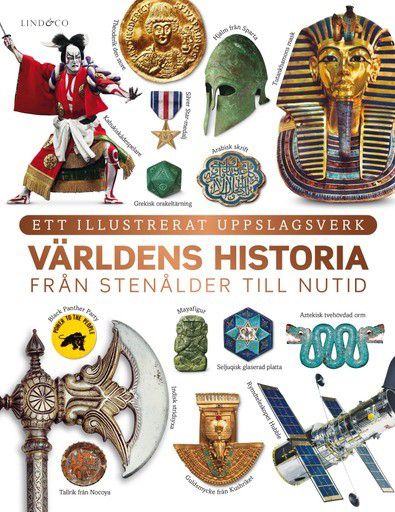 Världens historia : från stenålder till nutid - Ett illustrerat uppsla | 0:e upplagan