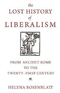 The Lost History of Liberalism