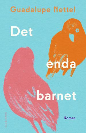 Det enda barnet | 1:a upplagan