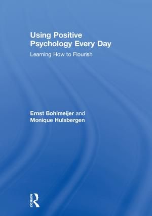 Using Positive Psychology Every Day | 1:a upplagan