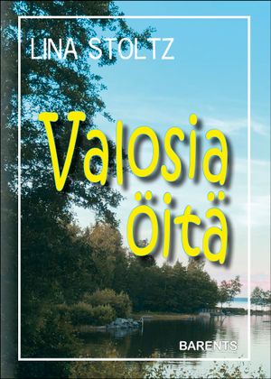 Valosia öitä | 1:a upplagan