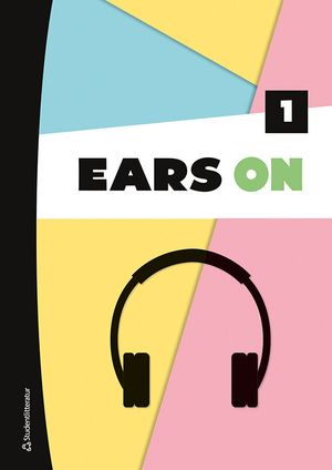 Ears On 1 Lärarpaket - Digitalt + Tryckt | 1:a upplagan