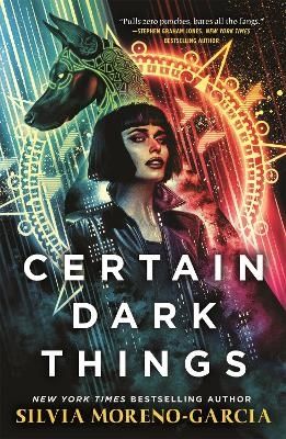 Certain Dark Things | 0:e upplagan