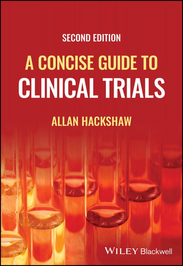 A Concise Guide to Clinical Trials | 2:a upplagan