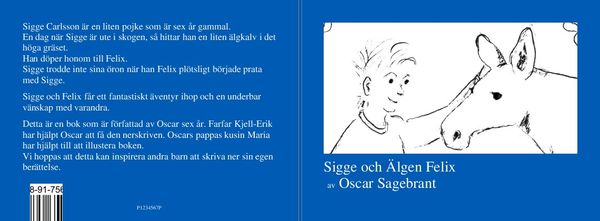 Sigge och Älgen Felix | 1:a upplagan