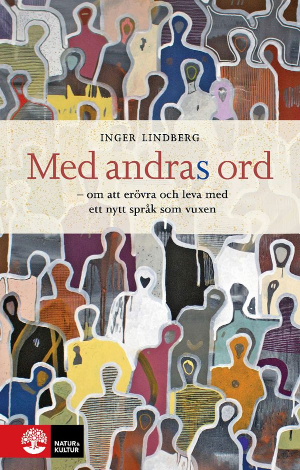 med-andras-ord-om-att-er-vra-och-leva-med-ett-nytt-spr-k-som-vuxen
