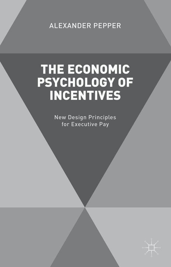 The Economic Psychology of Incentives | 1:a upplagan