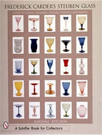 Frederick Carder's Steuben Glass
