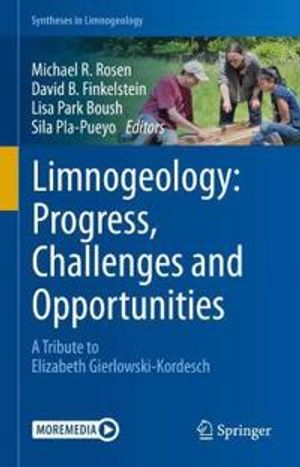 Limnogeology: Progress, Challenges and Opportunities | 1:a upplagan