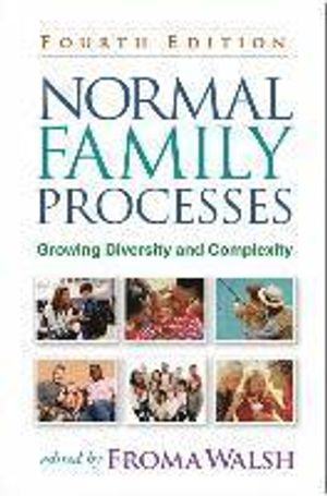 Normal Family Processes, Fourth Edition | 4:e upplagan