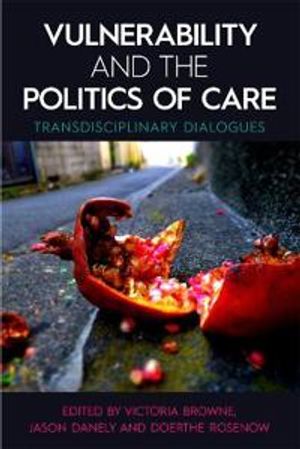 Vulnerability and the Politics of Care