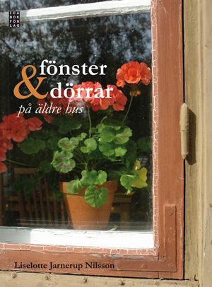 Fönster & dörrar på äldre hus | 1:a upplagan