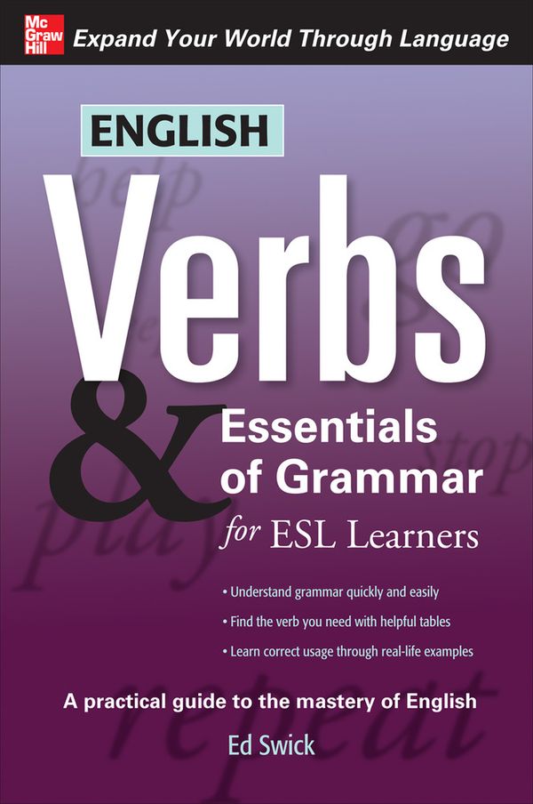English Verbs & Essentials of Grammar for ESL Learners | 1:a upplagan