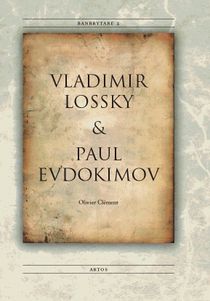 Vladimir Lossky och Paul Evdokimov