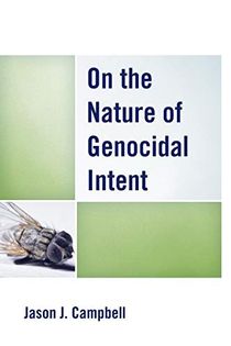 On the Nature of Genocidal Intent