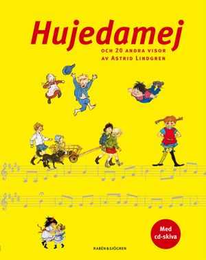 Hujedamej : och 20 andra visor av Astrid Lindgren |  2:e upplagan