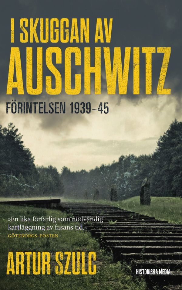 I skuggan av Auschwitz: Förintelsen 1939-45 | 0:e upplagan