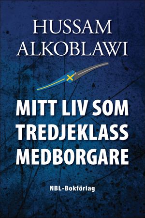 Mitt liv som tredjeklass medborgare | 1:a upplagan