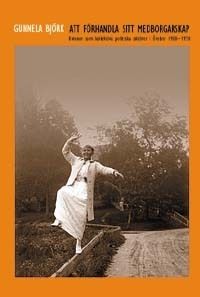 Att förhandla sitt medborgarskap : kvinnor som kollektiva politiska aktörer | 0:e upplagan