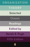Organization theory - selected classic readings | 5:e upplagan